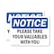 Signmission Please Take Your Valuables With You, 7 in W x Rectangle, Vinyl Decal OS-2PACK-NS-D-57-L-17602 - alternate 1